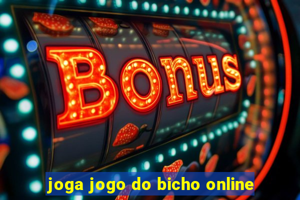 joga jogo do bicho online