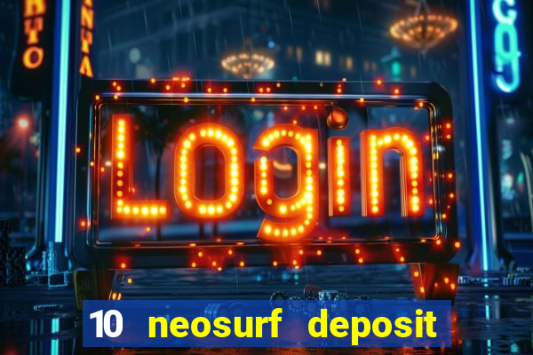 10 neosurf deposit casinos australia