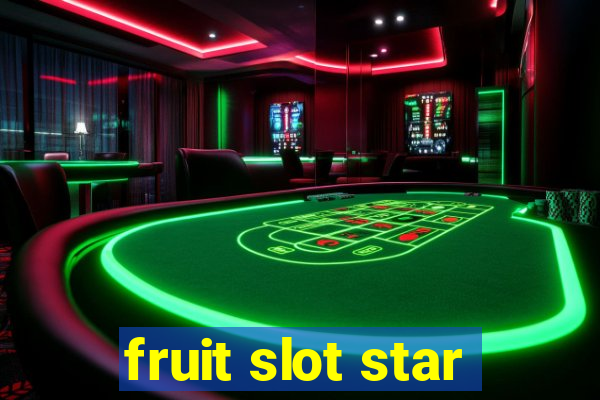 fruit slot star