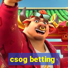 csog betting