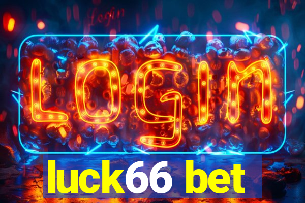 luck66 bet