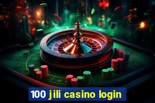 100 jili casino login