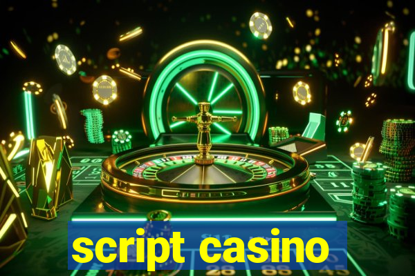 script casino