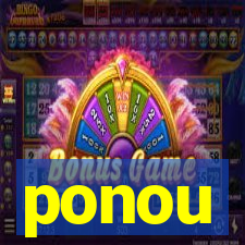 ponou