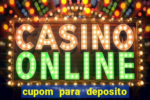 cupom para deposito estrela bet