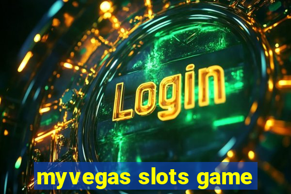 myvegas slots game