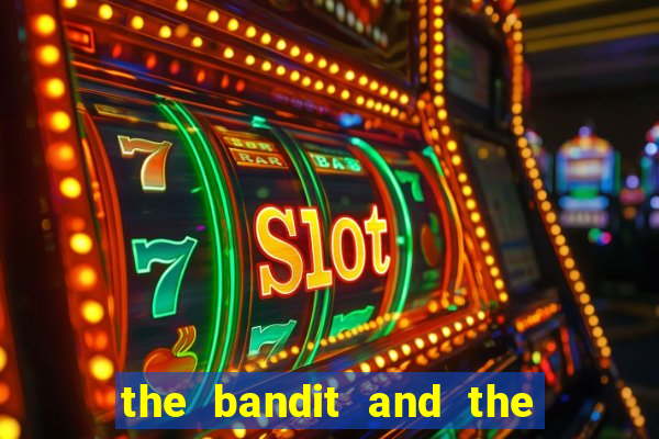 the bandit and the baron slot