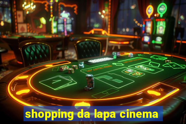 shopping da lapa cinema