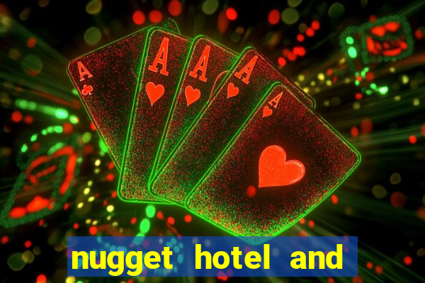 nugget hotel and casino sparks nv