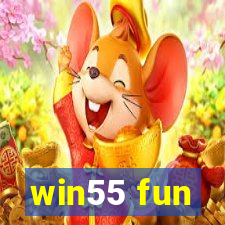 win55 fun