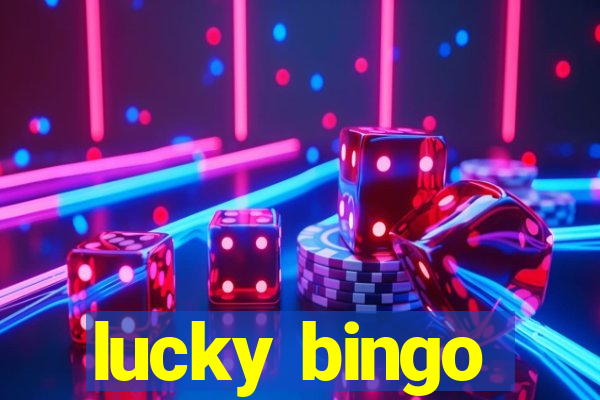 lucky bingo