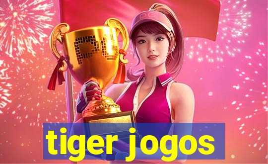 tiger jogos