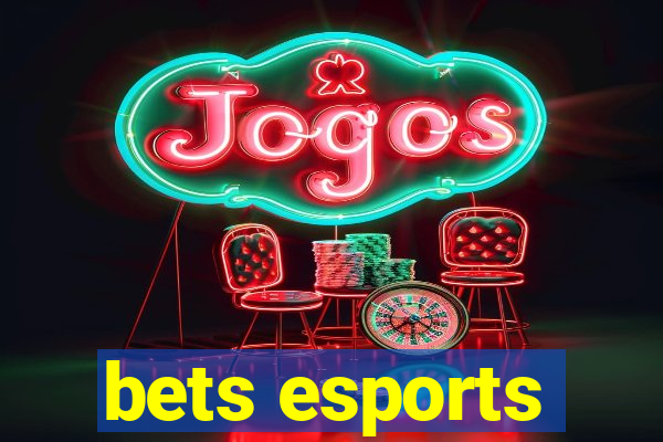 bets esports