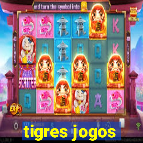 tigres jogos