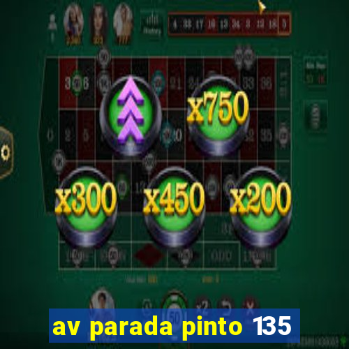 av parada pinto 135