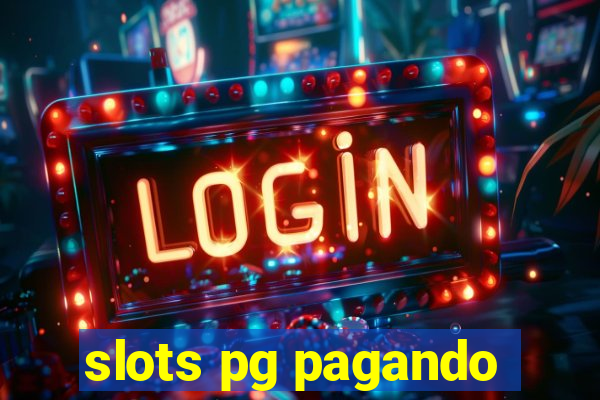 slots pg pagando