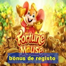 bonus de registo