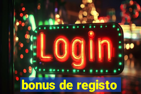 bonus de registo