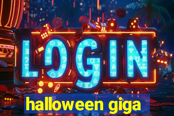 halloween giga