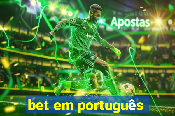 bet em português