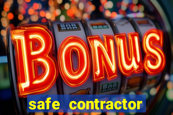 safe contractor approved list