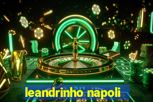 leandrinho napoli