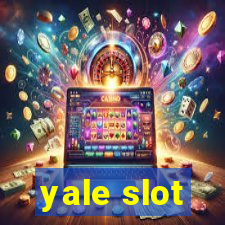 yale slot