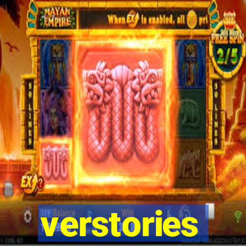 verstories