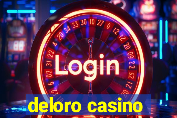 deloro casino