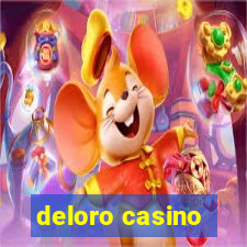 deloro casino