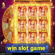 win slot game