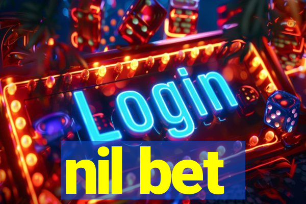 nil bet