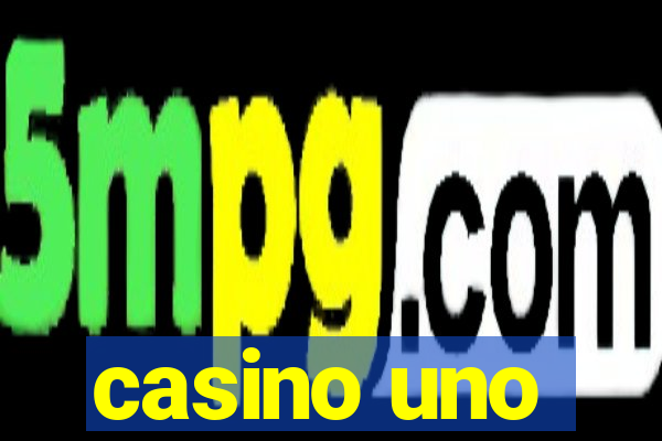 casino uno