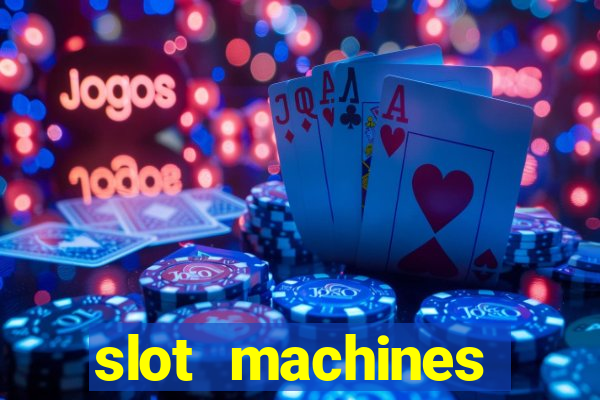 slot machines online for money