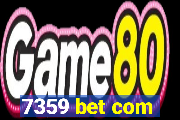 7359 bet com