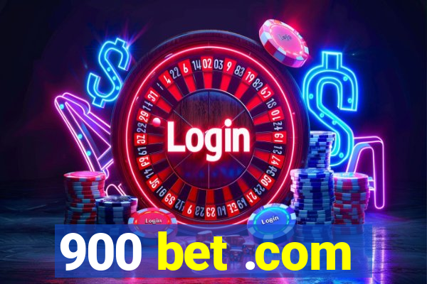 900 bet .com