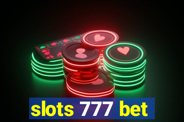 slots 777 bet