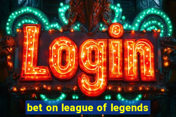 bet on league of legends