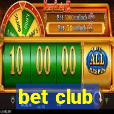 bet club