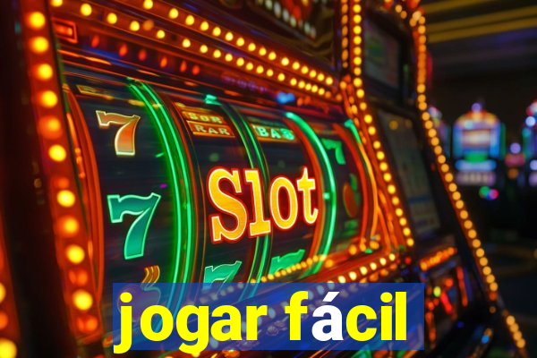 jogar fácil