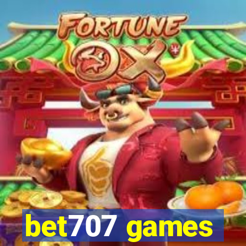 bet707 games