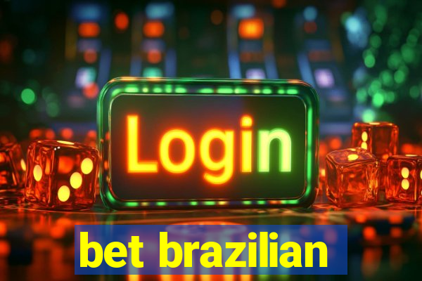 bet brazilian