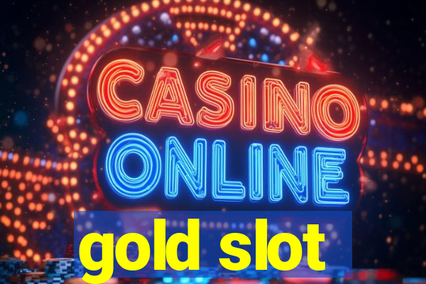 gold slot