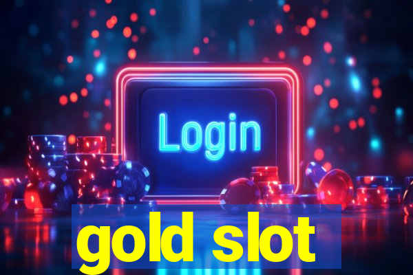 gold slot