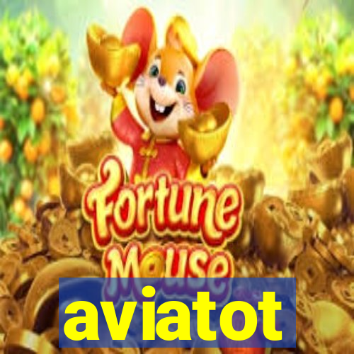 aviatot