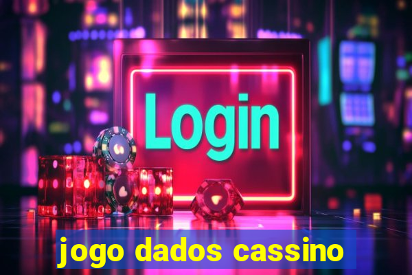 jogo dados cassino