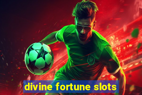 divine fortune slots