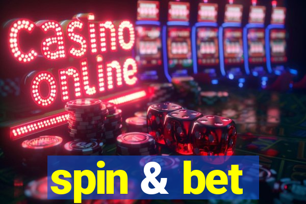 spin & bet