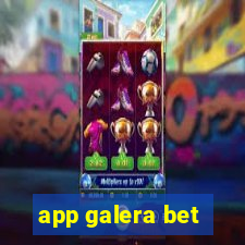 app galera bet