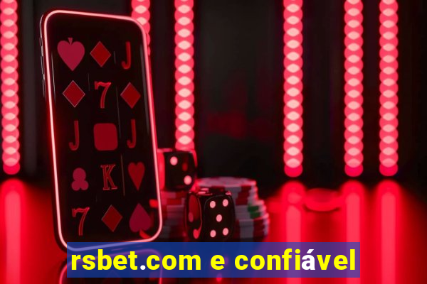 rsbet.com e confiável